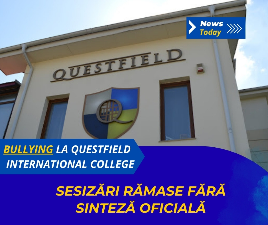 Bullying la Questfield International College, sesizări rămase fără sinteză oficială